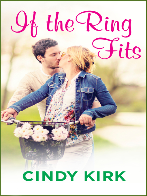 Title details for If the Ring Fits by Cindy Kirk - Available